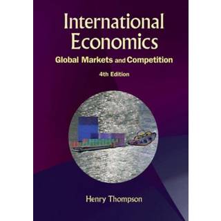 International Economics: Global Markets And Competition (4th Edition)
