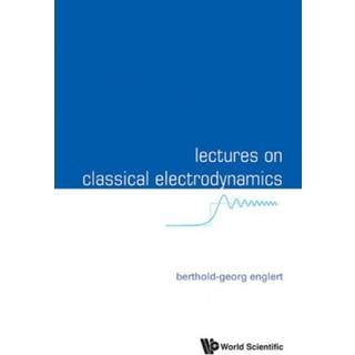 Lectures On Classical Electrodynamics
