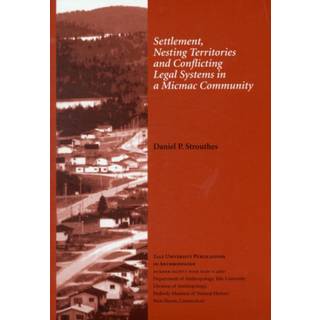 Settlement, Nesting Territories and Conflicting Legal Systems in a Micmac Community