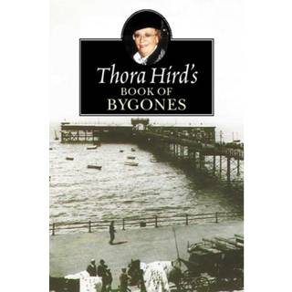 Thora Hird's Book of Bygones