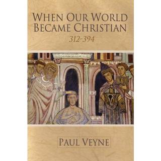 When Our World Became Christian