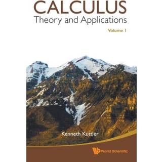 Calculus: Theory And Applications, Volume 1