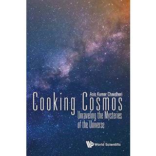 Cooking Cosmos: Unraveling The Mysteries Of The Universe