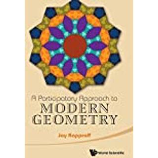 Participatory Approach To Modern Geometry, A