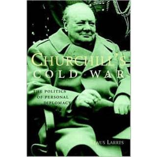 Churchill’s Cold War
