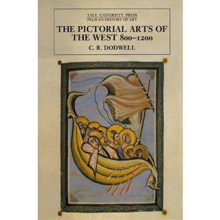 The Pictorial Arts of the West, 800-1200