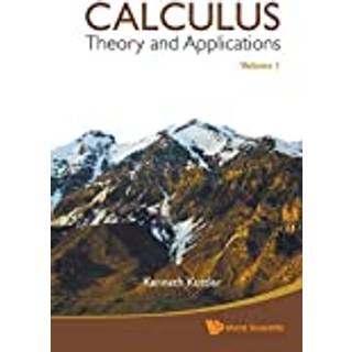 Calculus: Theory And Applications, Volume 1