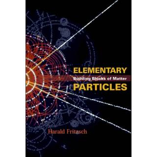 Elementary Particles: Building Blocks Of Matter