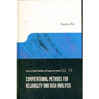 Computational Methods For Reliability And Risk Analysis