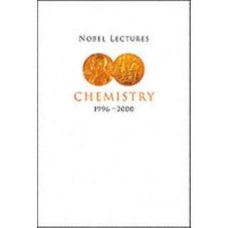 Nobel Lectures In Chemistry, Vol 8 (1996-2000)