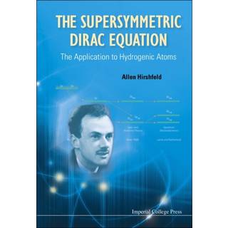 Supersymmetric Dirac Equation, The: The Application To Hydrogenic Atoms