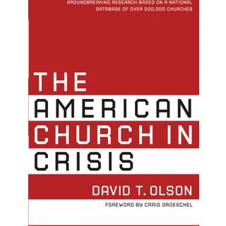 The American Church in Crisis