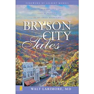 Bryson City Tales
