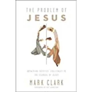 The Problem of Jesus