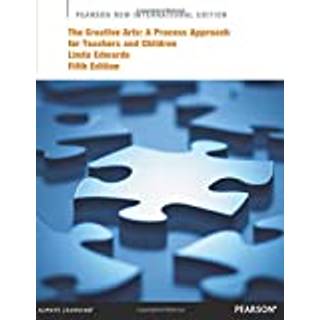Creative Arts, The: A Process Approach for Teachers and Children