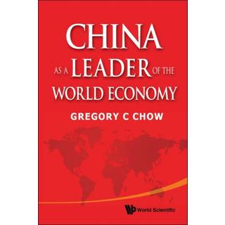 China As A Leader Of The World Economy