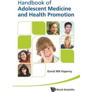 Handbook Of Adolescent Medicine And Health Promotion