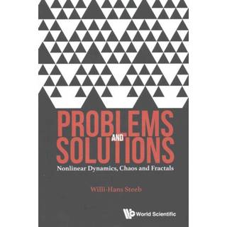 Problems And Solutions: Nonlinear Dynamics, Chaos And Fractals