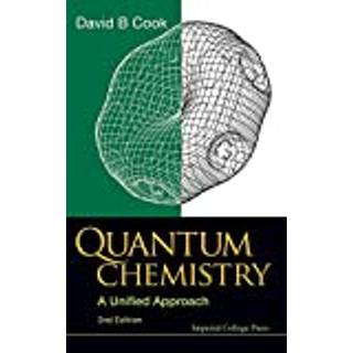 Quantum Chemistry: A Unified Approach (2nd Edition)