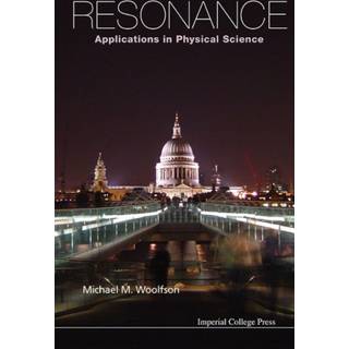 Resonance: Applications In Physical Science