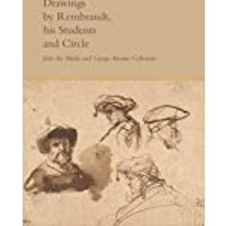 Drawings by Rembrandt, His Students, and Circle from the Maida and George Abrams Collection