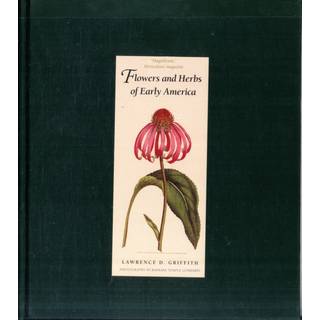 Flowers and Herbs of Early America