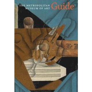 The Metropolitan Museum of Art Guide