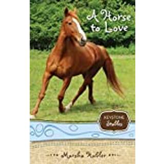 A Horse to Love