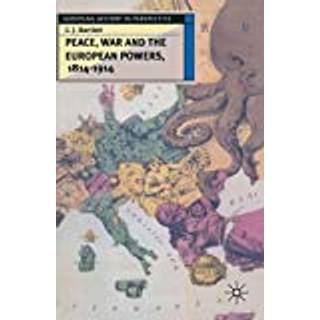 Peace, War and the European Powers, 1814–1914