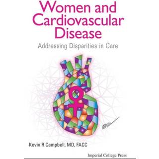 Women And Cardiovascular Disease: Addressing Disparities In Care