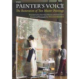 The Painter's Voice – The Restoration of Two Master Paintings