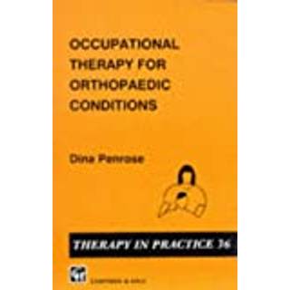 Occupational Therapy for Orthopaedic Conditions
