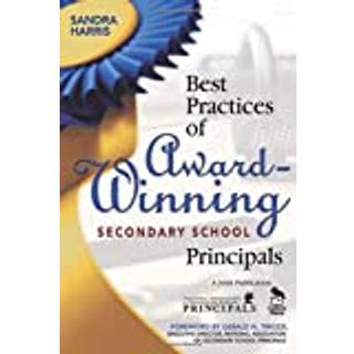 Best Practices of Award-Winning Secondary School Principals