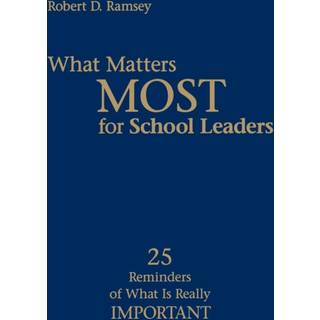 What Matters Most for School Leaders
