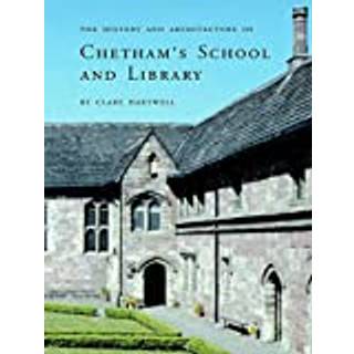 The History and Architecture of Chetham’s School and Library