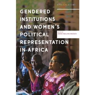 Gendered Institutions and Women’s Political Representation in Africa