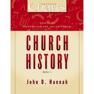 Charts of Reformation and Enlightenment Church History