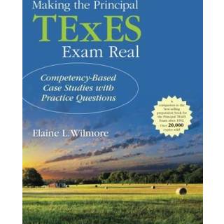Making the Principal TExES Exam Real: