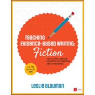 Teaching Evidence-Based Writing: Fiction