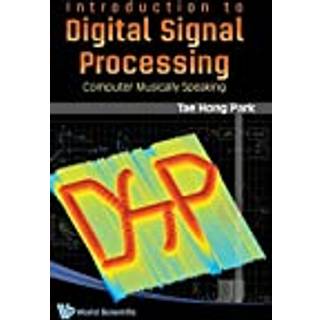 Introduction To Digital Signal Processing: Computer... (Bog, Hardback, Engelsk)