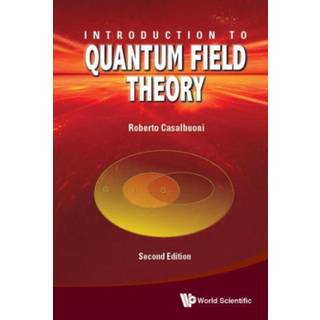Introduction To Quantum Field Theory
