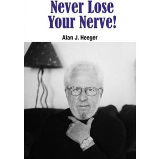Never Lose Your Nerve!