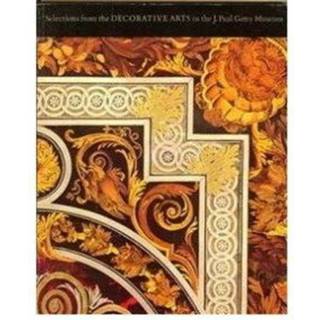Selections from the Decorative Arts in the J.Paul Getty Museum