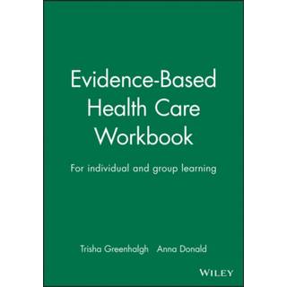 Evidence-Based Health Care Workbook