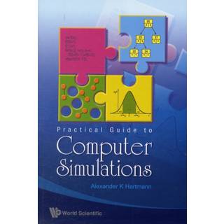 Practical Guide To Computer Simulations (With Cd-rom)