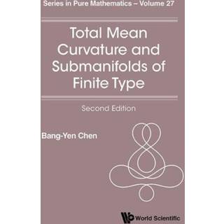 Total Mean Curvature And Submanifolds Of Finite Type (2nd Edition)