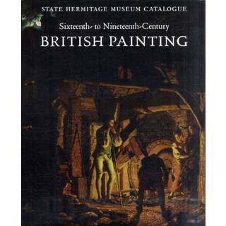 Sixteenth- to Nineteenth-Century British Painting