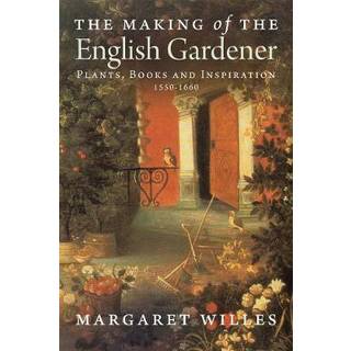 The Making of the English Gardener
