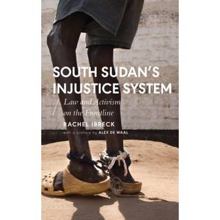 South Sudan’s Injustice System