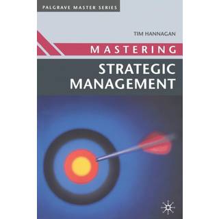 Mastering Strategic Management